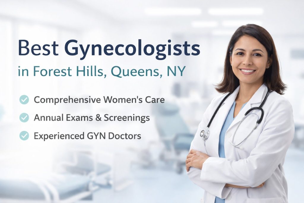 Gynecology in Queens. Best gynecologists in Forest Hills.


